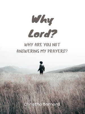 cover image of Why Lord?